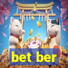 bet ber